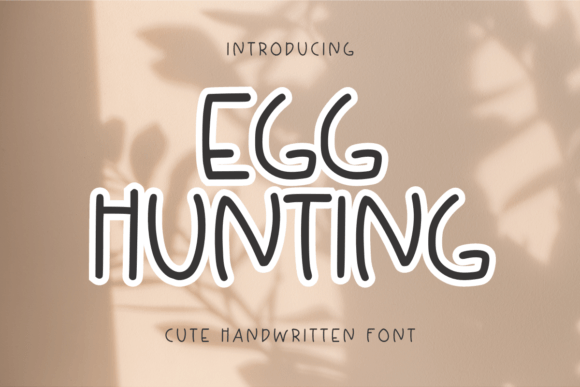 Egg Hunting: Friendly Handwritten Font for Digital Campaigns