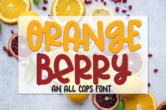 Orange Berry Font: A Playful Display Typeface for Standout Campaigns