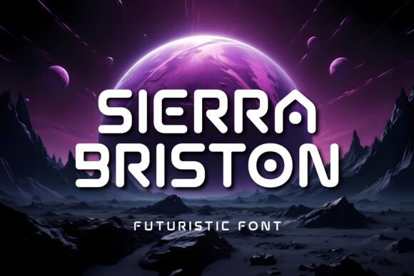 Sierra Briston: A Futuristic Display Font Review