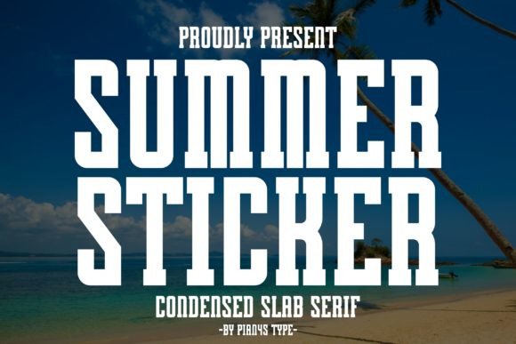 Summer Sticker: A Vintage Condensed Slab Serif Font for Digital Design